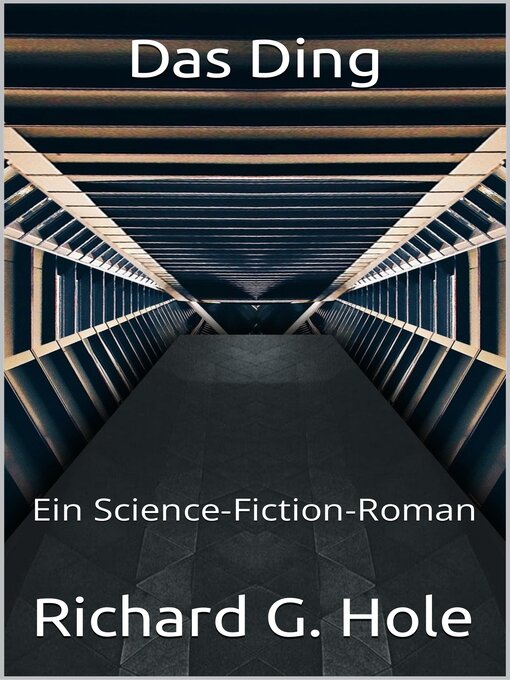 Title details for Das Ding by Richard G. Hole - Available